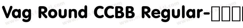 Vag Round CCBB Regular字体转换